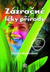 Jarmila Mandžuková: Zázračné léky přírody