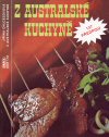 Jiřina Chucesová: Z australské kuchyně
