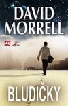 David Morrell: Bludičky