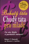 Robert T. Kiyosaki, Sharon L. Lechter: Bohatý táta, chudý táta pro mladé