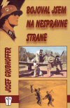 Josef Grubhoffer : Bojoval jsem na nesprávné straně