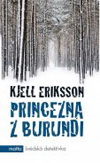 Kjell Eriksson: Princezna z Burundi
