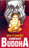 Jan Cimický: Usměvavý Buddha