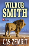 Wilbur Smith: Čas zemřít