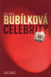 Zuzana Bubílková: Celebrity 