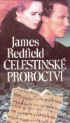 James Redfield : Celestinské proroctví