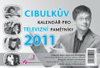 Aleš Cibulka: Cibulkův televizní kalendář 2011