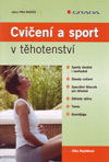 Jitka Bejdáková: Cvičení a sport v těhotenství