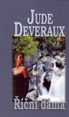 Jude Deveraux: Říční dáma
