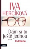 Iva Hercíková: Dám si to ještě jednou