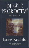 James Redfield: Desáté proroctví