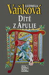 Ludmila Vaňková: Dítě z Apulie