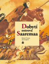 Marek Toman : Dobytí ostrova Saaremaa