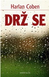 Harlan Coben: Drž se