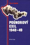 Karel Kaplan: Poúnorový exil 1948-49