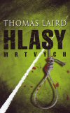 Thomas Laird: Hlasy mrtvých