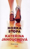 Kateřina Janouchová: Horká stopa 