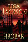 Lisa Jackson: Hrobař 
