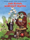 Zdeněk Miler - Hana Doskočilová: Jak Krtek uzdravil myšku