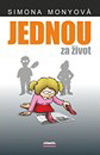 Simona Monyová: Jednou za život
