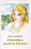 Vlasta Javořická: Pohádka jejich života