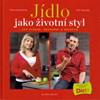 Petr Havlíček: Jídlo jako životní styl