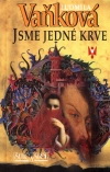 Ludmila Vaňková: Jsme jedné krve