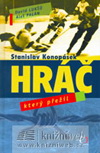 Lukšů,Plaán,Konopásek: Stanislav Konopásek - hráč, který přežil