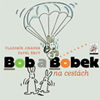 Pavel Šrut: Bob a Bobek na cestách