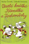 Václav Čtvrtek: Veselá knížka Křemílka a Vochomůrky