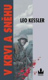 Leo Kessler: V krvi a sněhu