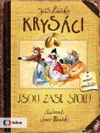 Jiří Žáček, Ivan Mraček: Krysáci 2 - Krysáci jsou zase spolu
