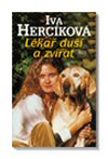 Iva Hercíková: Lékař duší a zvířat