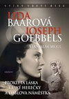 Stanislav Motl: Lída Baarová a Joseph Goebbels