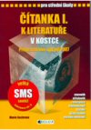 Marie Sochrová: Čítanka I. k literatuře v kostce - Přepracované vydání 2007