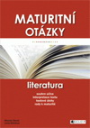 Mgr. Lenka Bolcková, PhDr. Miroslav Štochl: Maturitní otázky - Literatura