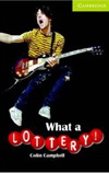 Colin Campbell: What a Lottery! - plus CD