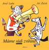 Josef Lada, Jiří Žáček: Máme rádi zvířata
