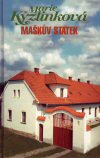 Marie Kyzlinková: Maškův statek