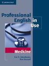 Eric Glendinning, Ron Howard: Professional English in Use - Medicine (with answers)