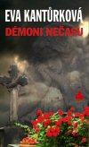 Eva Kantůrková: Démoni nečasu
