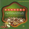 Jarmila Mandžuková: Vánoční netloustnutí