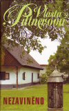 Vlasta Pittnerová: Nezaviněno