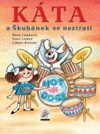 Hana Lamková: Káťa a Škubánek se neztratí