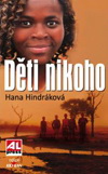 Hana Hindráková: Děti nikoho