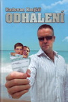 Radovan Krejčíř: Odhalení
