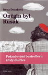 Irena Dousková: Oněgin byl Rusák