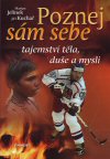 Marian Jelínek, Jiří Kuchař: Poznej sám sebe