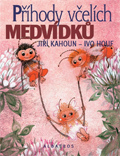 Jiří Kahoun: Příhody včelích medvídků