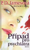 P.D. Jamesová: Případ pro psychiatra